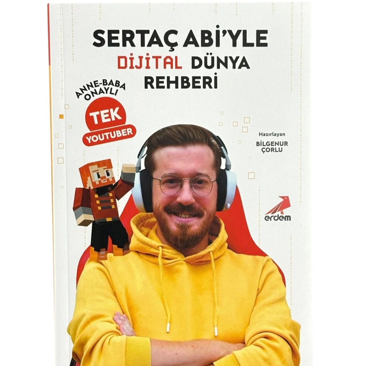 Sertaç Abi'yle Dijital Dünya Rehberi Anne-Baba Onaylı Tek YouTuber-kitap
